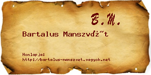 Bartalus Manszvét névjegykártya